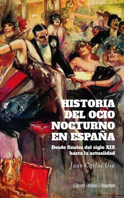 Historia del Ocio Nocturno En Espana