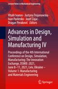 Advances in Design, Simulation and Manufacturing IV