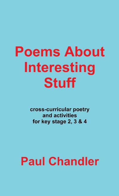 Poems About Interesting Stuff
