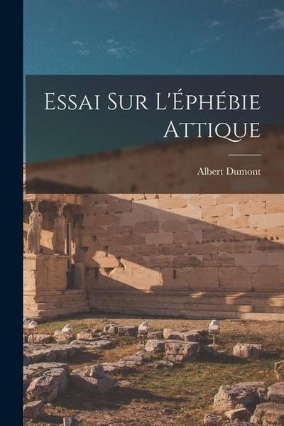 Essai sur L’Éphébie Attique