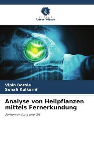Analyse von Heilpflanzen mittels Fernerkundung