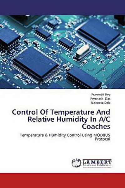 Control Of Temperature And Relative Humidity In A/C Coaches