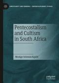 Pentecostalism and Cultism in South Africa