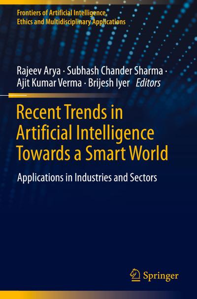 Recent Trends in Artificial Intelligence Towards a Smart World