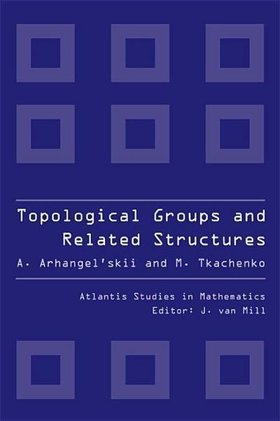 Topological Groups and Related Structures