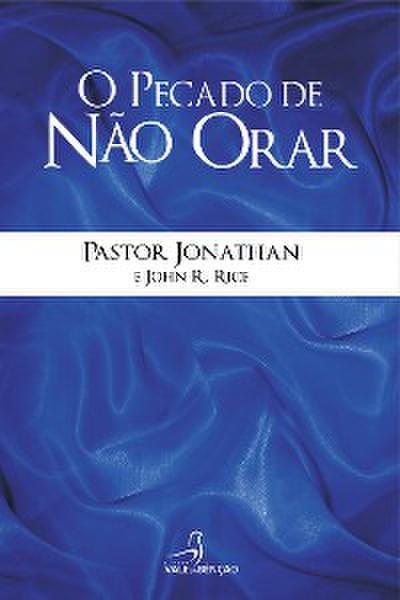 O pecado de não orar