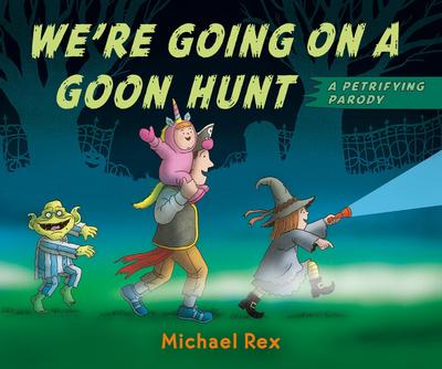 We’re Going on a Goon Hunt