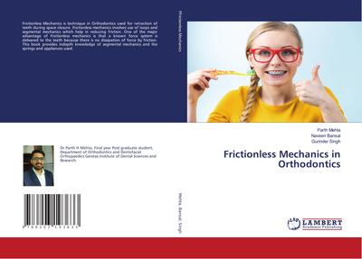 Frictionless Mechanics in Orthodontics