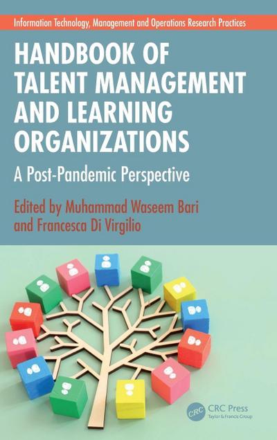 Handbook of Talent Management and Learning Organizations