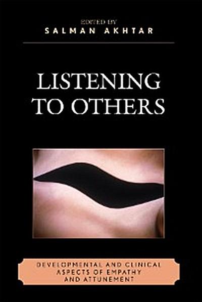 Listening to Others