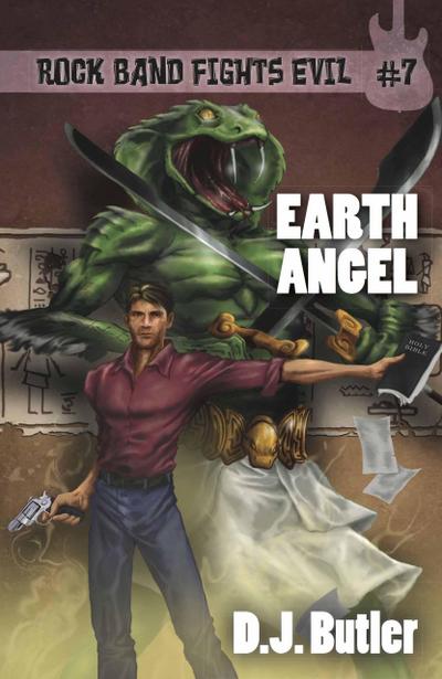 Earth Angel (Rock Band Fights Evil, #7)