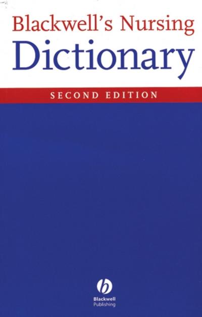 Blackwell’s Nursing Dictionary