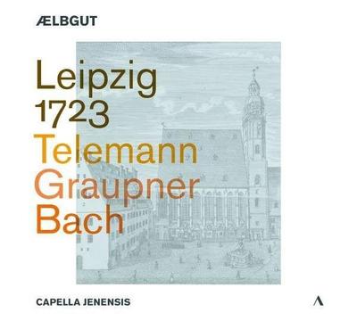 Leipzig 1723 - Telemann | Graupner | Bach