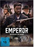 Emperor - Vom Sklaven zur Legende