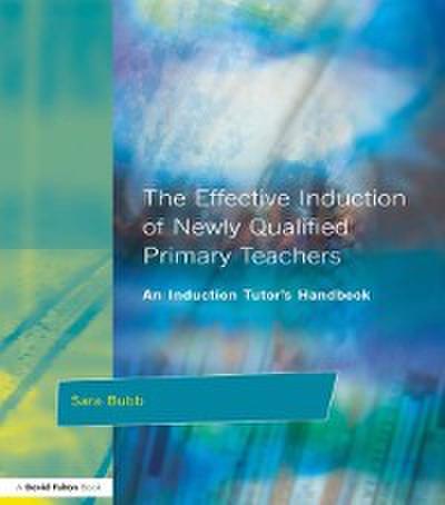 Effective Induction of Newly Qualified Primary Teachers