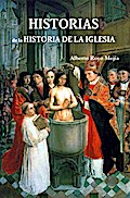 Historias de la Historia de la Iglesia