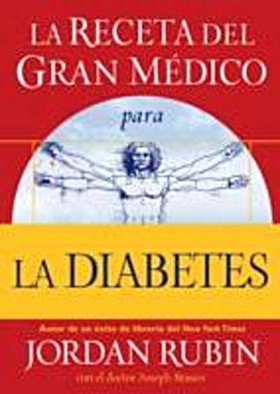 La receta del Gran Médico para la diabetes