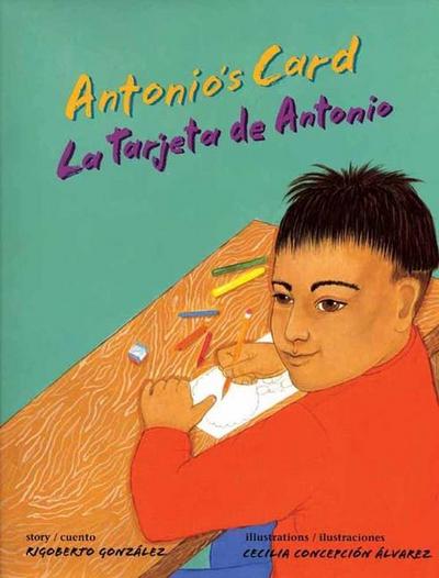 Antonio’s Card / La Tarjeta de Antonio