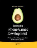Beginning iPhone Games Development