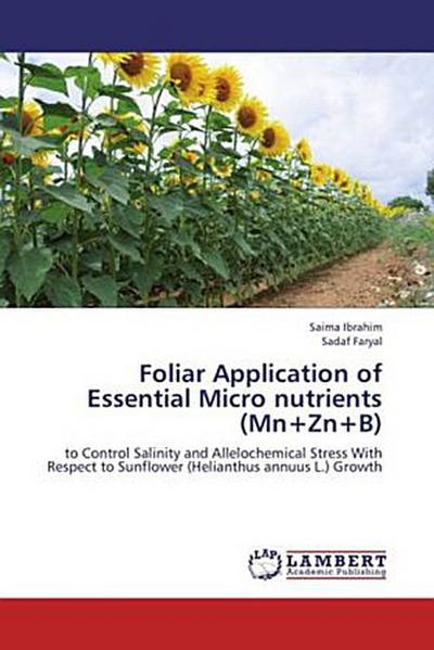 Foliar Application of Essential Micro nutrients (Mn+Zn+B)