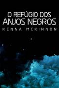 O Refugio dos Anjos Negros
