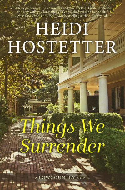 Things We Surrender (A Lowcountry novel)