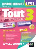 Tout le semestre 3 en fiches mémos - DEI IFSI - 6e édition - Révision et entraînement
