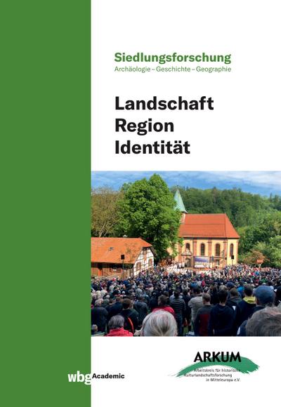 Landschaft - Region - Identität