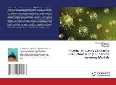 COVID-19 Cases Outbreak Prediction using Supervise Learning Models