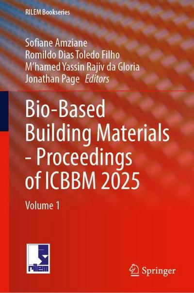 Bio-Based Building Materials - Proceedings of ICBBM 2025