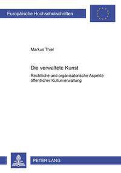 Die ’verwaltete Kunst’