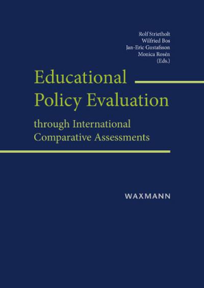 Educational Policy Evaluation through International Comparative Assessments