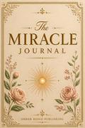 The Miracle Journal
