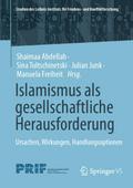Islamismus als gesellschaftliche Herausforderung