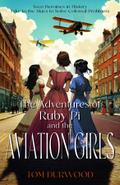 The Adventures of Rubi Pi and the Aviation Girls