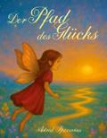 Der Pfad des Glücks