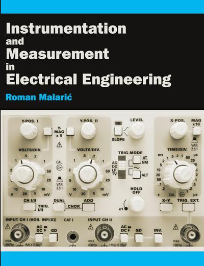 Instrumentation and Measurement in Electrical Engineering