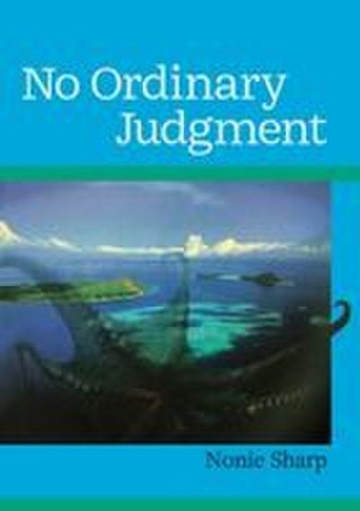 No Ordinary Judgement