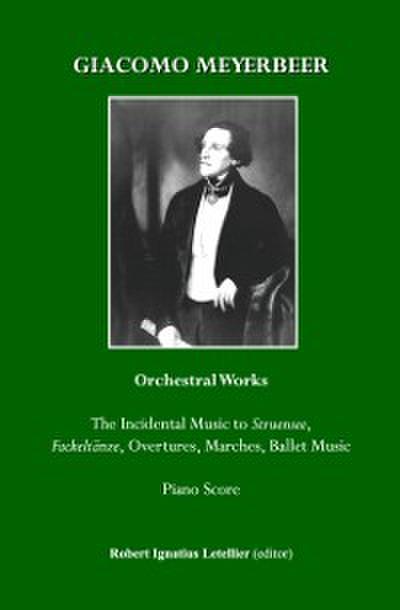Giacomo Meyerbeer Orchestral Works