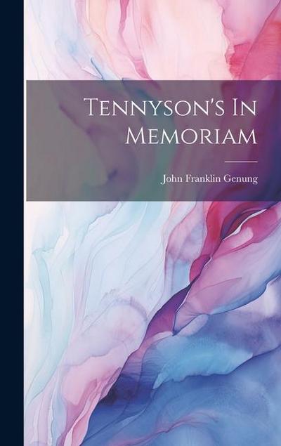 Tennyson’s In Memoriam