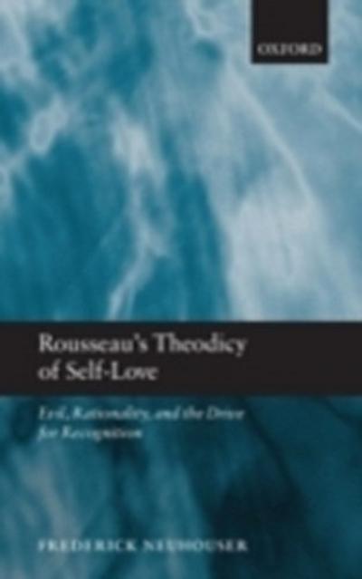 Rousseau’s Theodicy of Self-Love