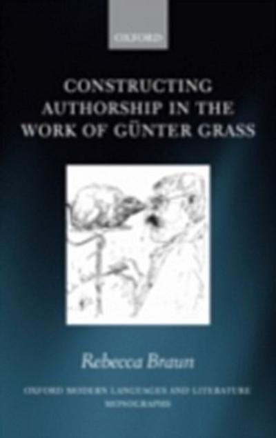 Constructing Authorship in the Work of Gunter Grass