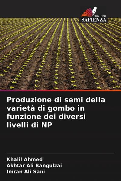 Produzione di semi della varietà di gombo in funzione dei diversi livelli di NP