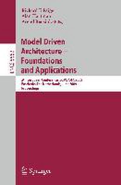 Model Driven Architecture - Foundations and Applications