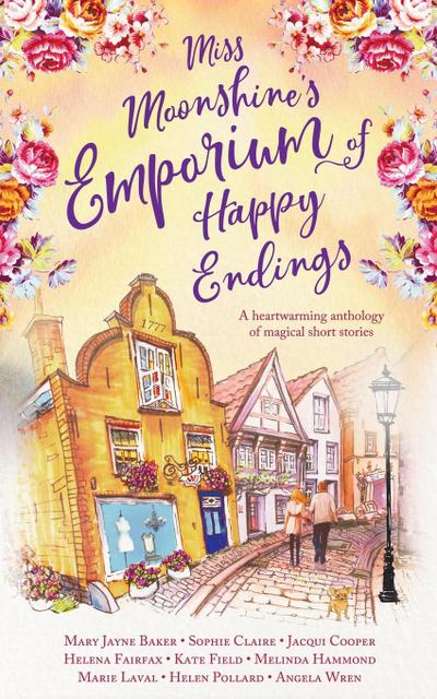 Miss Moonshine’s Emporium of Happy Endings