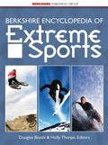 Berkshire encyclopedia of extreme sports