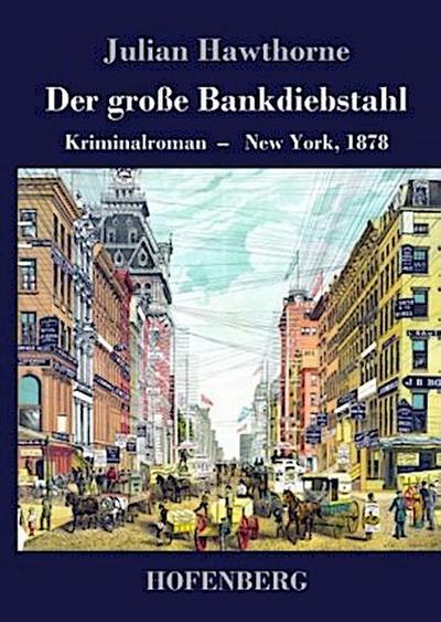 Der große Bankdiebstahl