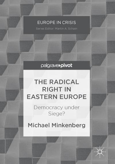 The Radical Right in Eastern Europe