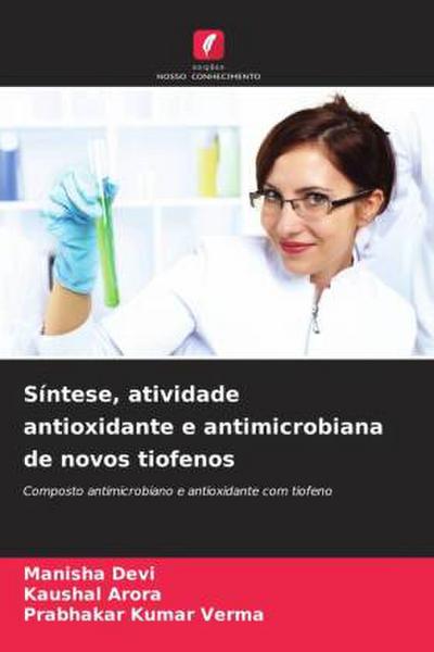 Síntese, atividade antioxidante e antimicrobiana de novos tiofenos