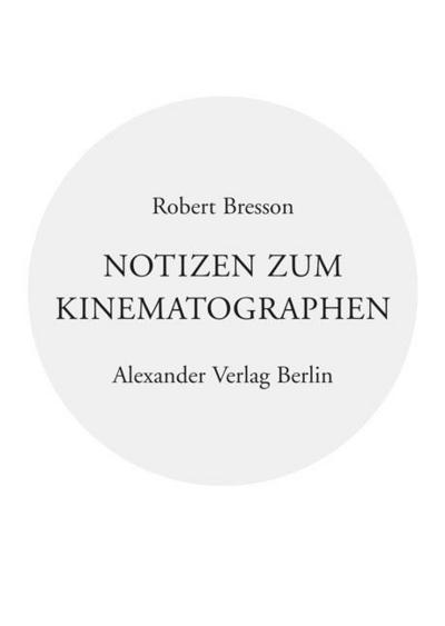 Notizen zum Kinematographen